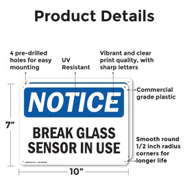 (2 Pack) Glass Break Sensor In Use OSHA Notice Sign 10 Inch X 7 Inch Plastic Sign, Weather Resistant, UV Protected for Workplace, Business, and Construction Site, Made in the USA
