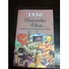 Remember When 1930