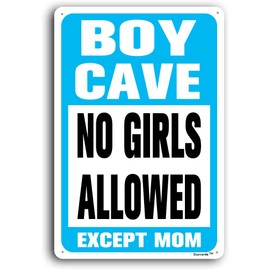 8"x12" Aluminum Sign, Boy Cave Signs No Girls Allowed Except Mom Sign, Blue Metal Sign for Little Man Cave Bedroom Living Room Wall Decor