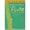 A Beginner's Book for the Flute Part 2