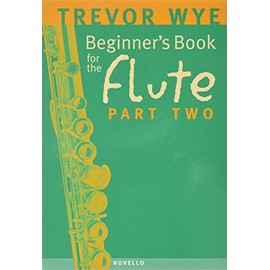 A Beginner's Book for the Flute Part 2