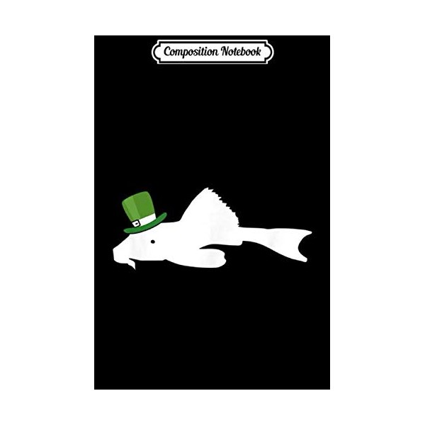 Composition Notebook: Plecostomus Leprechaun Irish St. Patrick's Day Journal/Notebook Blank