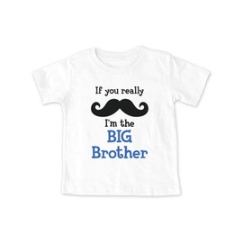 If You Really Mustache I'm The Big Brother - Birth Pregnancy Announcement Tee Shirt (4T Toddler Shirt, White)