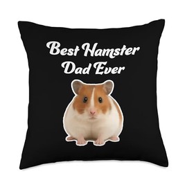 Best Hamster Dad Ever - Hamsters Throw Pillow