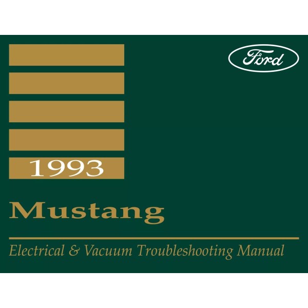 1993 Ford Mustang Electrical & Vacuum Troubleshootin
