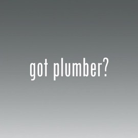 (2x) Got Plumber - Sticker - Decal - Die Cut - Vinyl