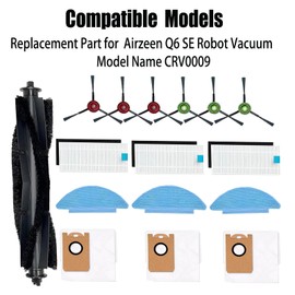 Replacement Parts for Airzeen Q6 SE/Laresar L6 Nex Robot Vacuum Model CRV0009 Accessories 1 Main Brush 6 Side Brush 3 HEPA Filter 3 Mop Pad 3 Dust Bag