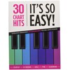 30 Chart Hits - It's so easy!: Songbook für Klavier:
