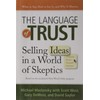 The Language of Trust: Selling Ideas in a World of