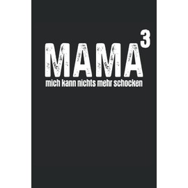 Mama Hoch 3 Notizbuch (liniert) Schwangerschaft Mutter