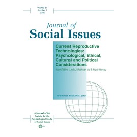 Current Reproductive Technologies: Psychological, Ethical, Cultural and Political Considerations (Journal of Social Issues)