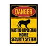 Mastino Napoletano Danger Security System Door Sign Dog Sign