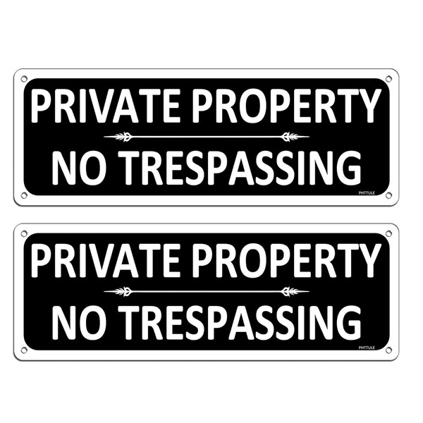 PHTTULE Private Property Sign No Trespassing 2 Pack, 10 x