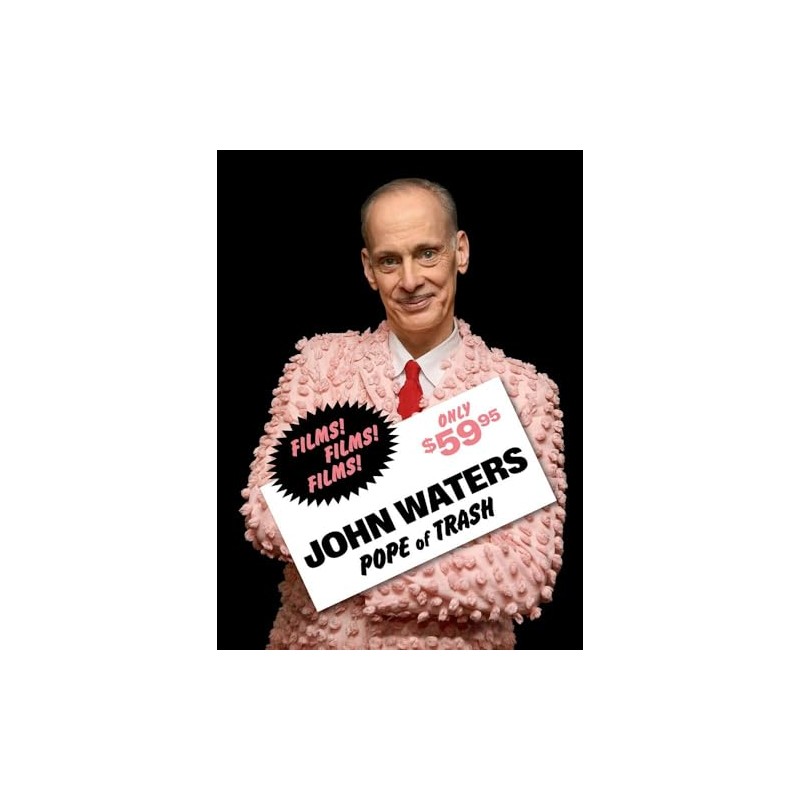 John Waters: Pope of Trash