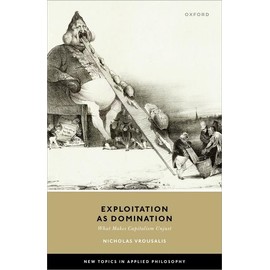 Exploitation as Domination: What Makes Capitalism Unjust
