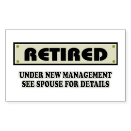 CafePress Funny Retirement Gift, Retired Rectangle Bumper Sticker Car Decal