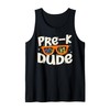 Pre K Dude Back To School Sunglasses Teachers Students Tank
