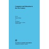 Computers and Education in the 21st Century