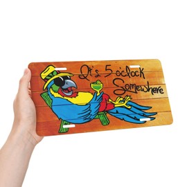 It's 5 O'Clock Somewhere License Plate Front Metal Car Plate 6×12 Inch Aluminum Noverlty License Plate Decorative Car Vanity Tag Plates Gifts