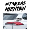 Calcomanía Todas Mienten Sticker Pegatina Adhesiva Vinilo Resistente Agua/UVA para