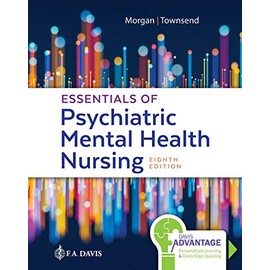Davis Advantage for Essentials of Psychiatric Mental Health Nursing: Concepts of Care in Evidence-Based Practice