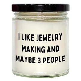 Gifts from Friends for Jewelry Making Enthusiasts - 9oz Vanilla Soy Candle, Funny Quote, Birthday Unique Gifts