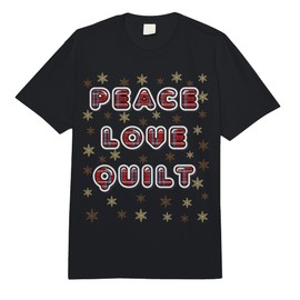 Peace Love Quilt Quilting Sewing Quilters Plaid Stars Funny Comfort Colors Adult Heavyweight T-Shirt