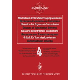 Wörterbuch der Kraftübertragungselemente / Diccionario de elementos de transmisión / Glossaire des Organes de Transmission / Glossary of Transmission. ... Osa 4 · Hammaspyörien valmistus ja tarkastus