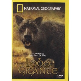 CAZADORES PREHISTORICOS-LOBO GIGANTE