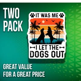 Funny Dog Lover Magnets - It was Me Magnets - Let The Dogs Out - Cute Pet Lover - Retro Sunset Magnets - Pet Themed Magnets- 2 Pack - Made in USA - PLDFMAG3701