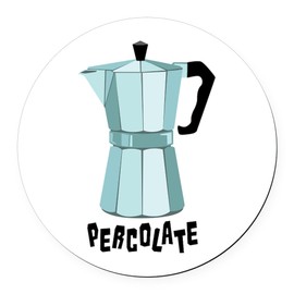 CafePress PERCOLATE 5.5" Round Car Magnet Magnetic Bumper Display