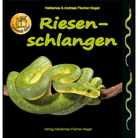 Riesenschlangen (Spannende Natur)