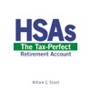 HSAs: The Tax-Perfect Retirement Account