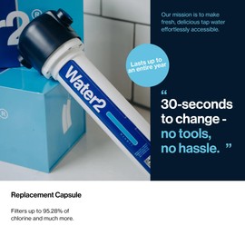 Water2 Pod 2.0 Capsule – High-Performance Replacement Filter - Reduces Contaminants for Filtered, Better-Tasting Water - 5,000L Capacity - Quick 30-Second Swap - Replace Once a Year