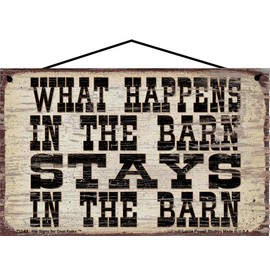 5x8 Vintage Style Sign - What Happens in the Barn Stays in the Barn - Decorative Fun Rustic Décor for a Country Farm Home