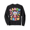 Candy Land Candy Crew Decorations Sweetie Candy Squad Cute Sweatshirt
