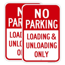2 Pack No Parking - Loading And Unloading Only Signs,12" x 18" Aluminum Loading And Unloading Parking Only Sign for Business, Engineer Grade Reflective, Rust Free, Weather Resistant- Easy to install