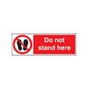 Caledonia Signs 13651G Do not Stand Here Sign, 300 mm