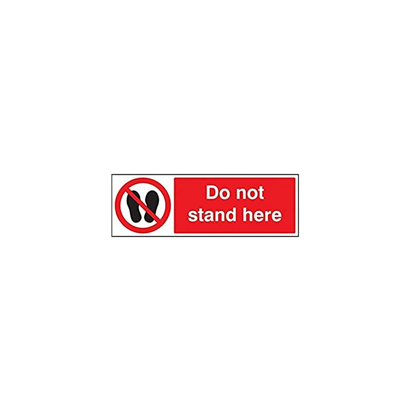 Caledonia Signs 13651G Do not Stand Here Sign, 300 mm