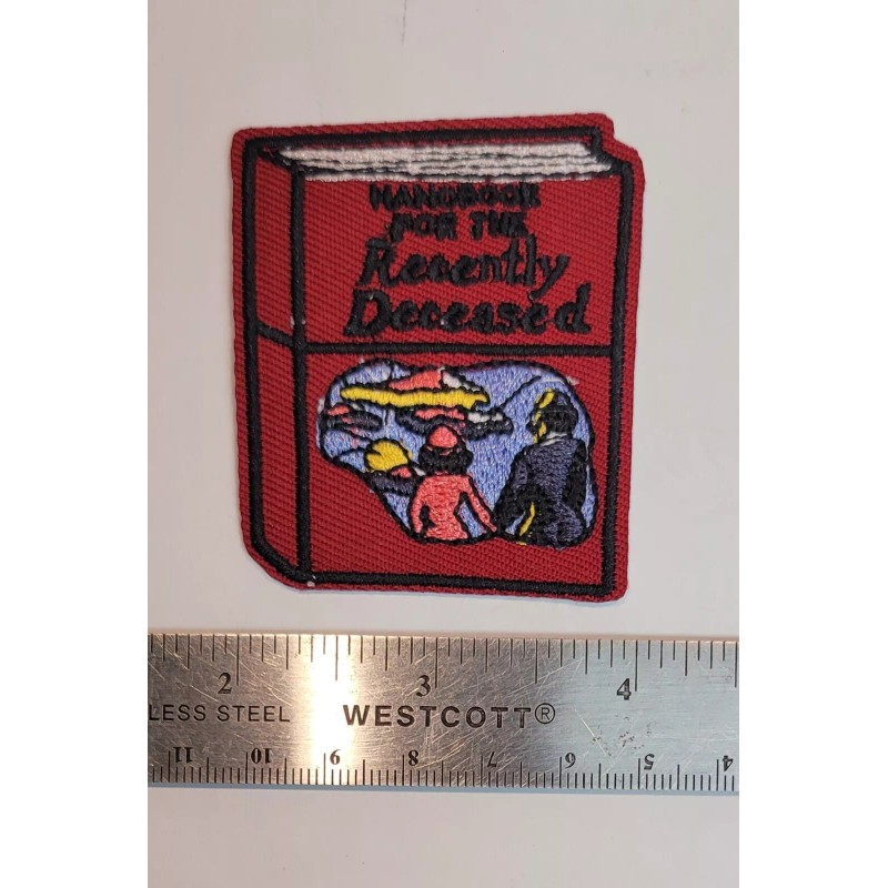 Handbook For The Recently Deceased Embroidered Patch, 2⅜"×2". Beetlejuice.