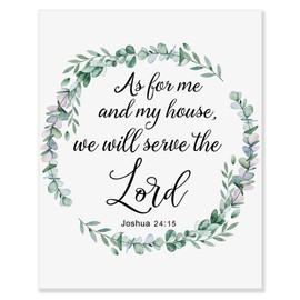 As For Me and My House We Will Serve the Lord Bible Verse Sign Scripture Signs Joshua 24 15 Christian Signs For Home Without Frame - 8x10"