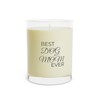 Best Dog Mom Ever - Relaxing Scented Candle Home Decor,