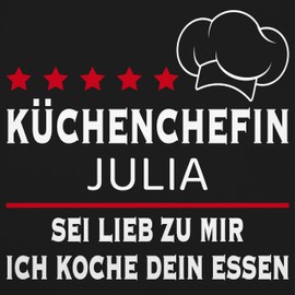 Geschenk mit Namen personalisiert by Shirtracer - Apron - Cooking Apron Women - Chefin with Name - Sei lieb zu mir ich koche dein Essen, 2 Black