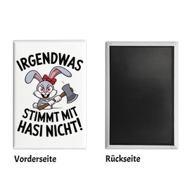 Something stimmt mit Hasi Nicht! Souvenir Magnet with Killer Rabbit Funny Souvenir Magnet with Saying