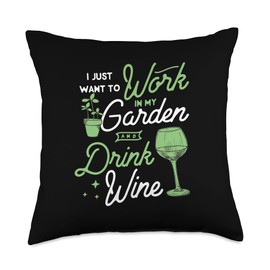 Container Gardening Quotes Essentials and Supplies I Just Want to Work in My Garden and Drink Wine Cute Funny Throw Pillow, 18x18, Multicolor