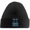 Hippowarehouse This Guy Hates Christmas Embroidered Beanie Hat Black with