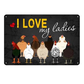 XFSRG Retro Hühnerstall Blechschild 'I Love My Ladies' Hühner Schild Retro-Lustige Metallschilder Vintage Zubehör Outdoor Deko 20X30 cm