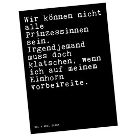 Mr. & Mrs. Panda Postcard "Wir können nicht alle... " Gift, Princess, Saying Gifts, Quotes, Unicorns, Funny Sayings, Saying