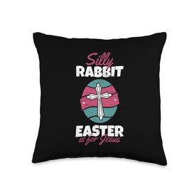 RabbitEgg Jesus Easter Sunday Resurrection Sunday Resurrection Egg Silly Rabbit Easter is for Jesus Throw Pillow, 16x16, Multicolor
