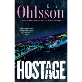 Hostage: A Novel (Volume 4)